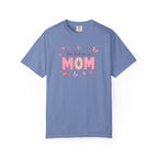 You Had Me at MOM Floral T-Shirt
