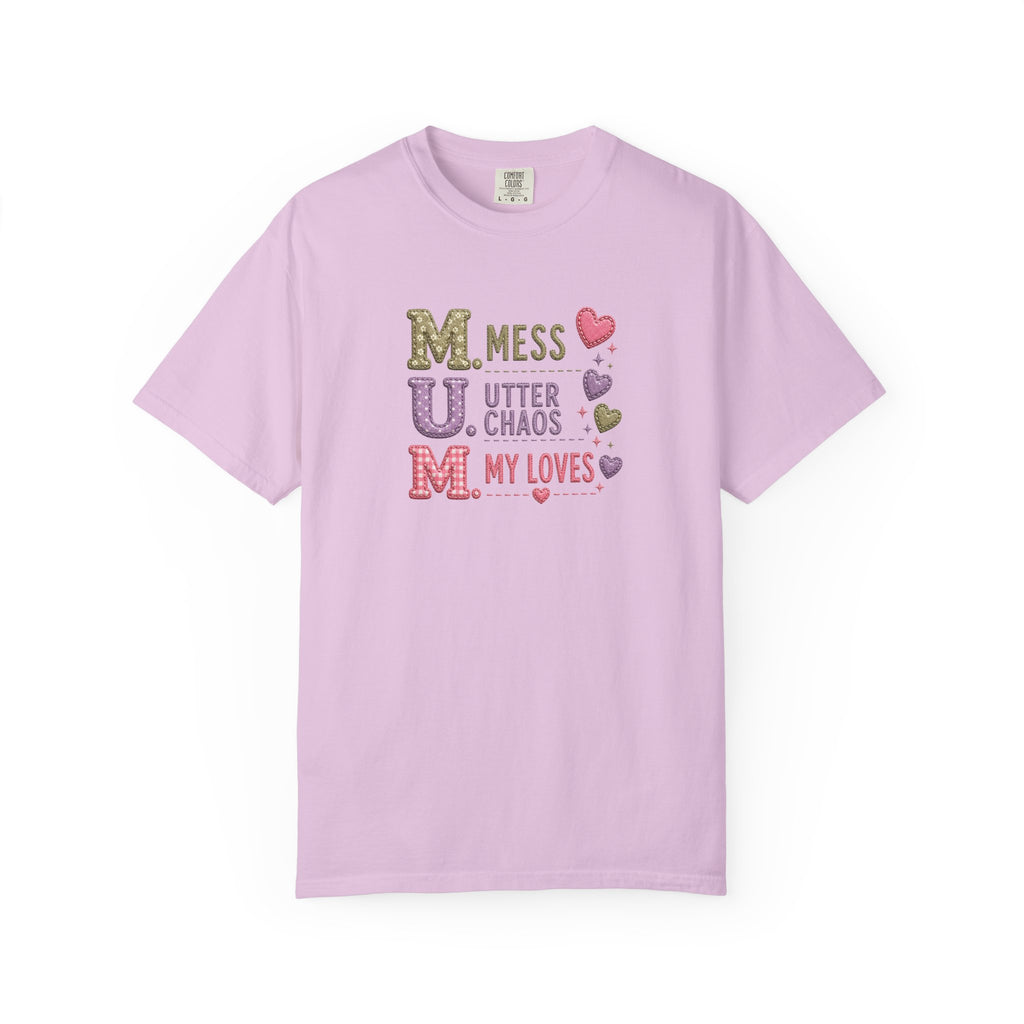 MUM Acronym Heart Graphic T-Shirt — "Mess Utter Chaos My Loves" Mother's Day Tee