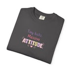 Tiny Kicks Massive Attitude T-Shirt