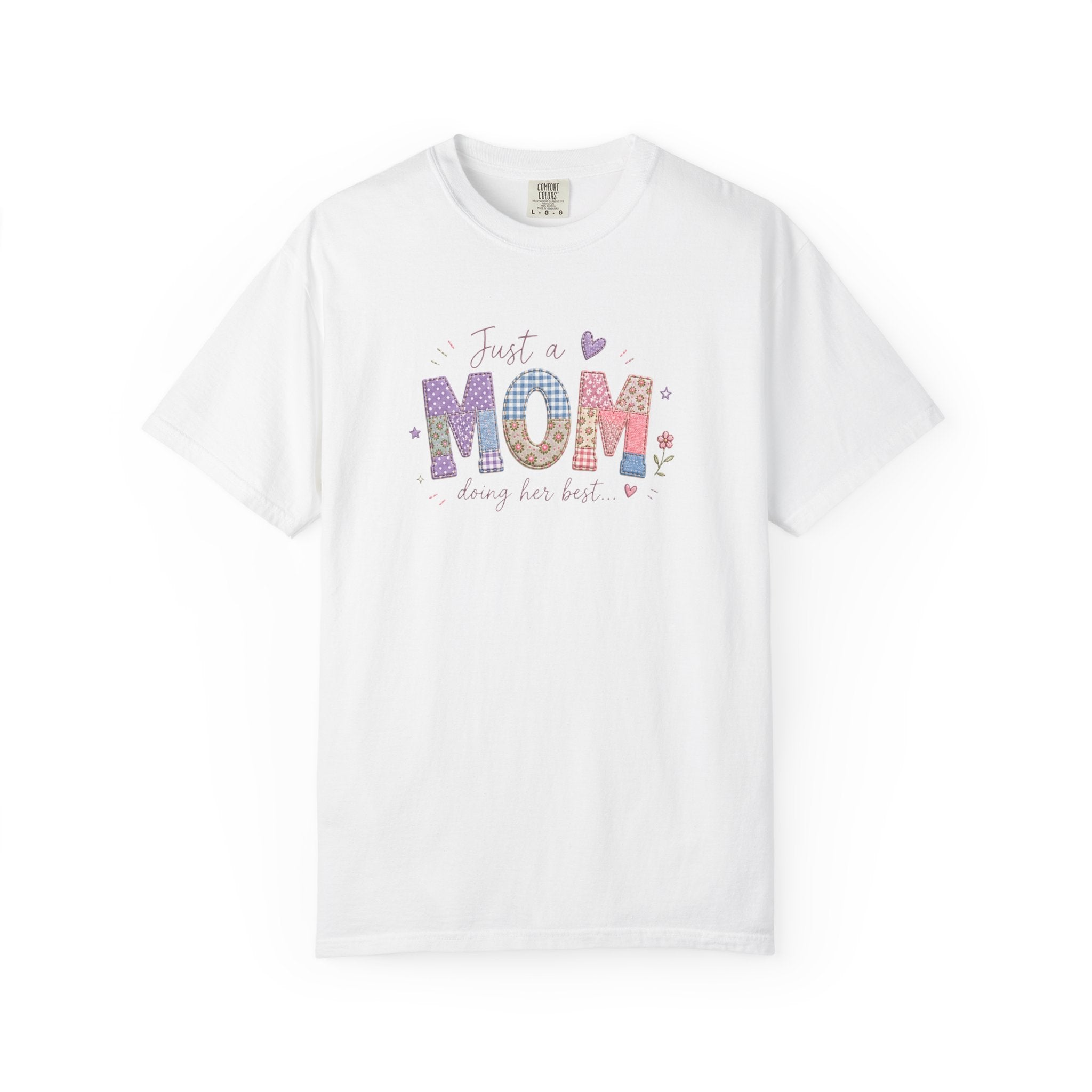 Just A “Mom” Doing Her Best T-Shirt