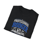 Professional Bodger T-Shirt — "Trying My Best!" Classic Crewneck