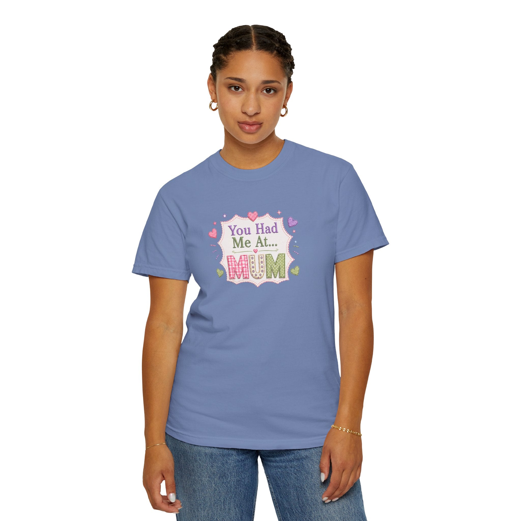 You Had Me at Mum T-Shirt — Cute Mother's Day Tee