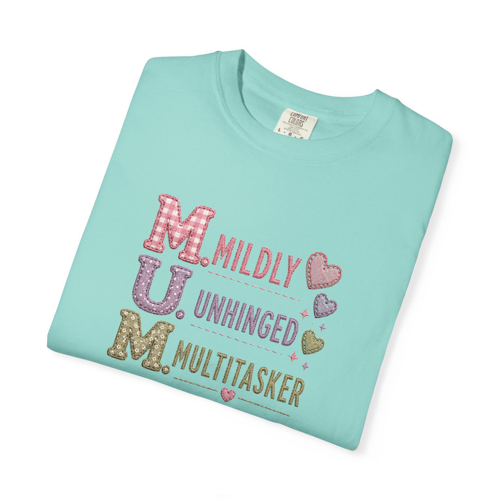 MUM Acronym T-Shirt – "Mildly Unhinged, Multitasker" Funny Mom Shirt