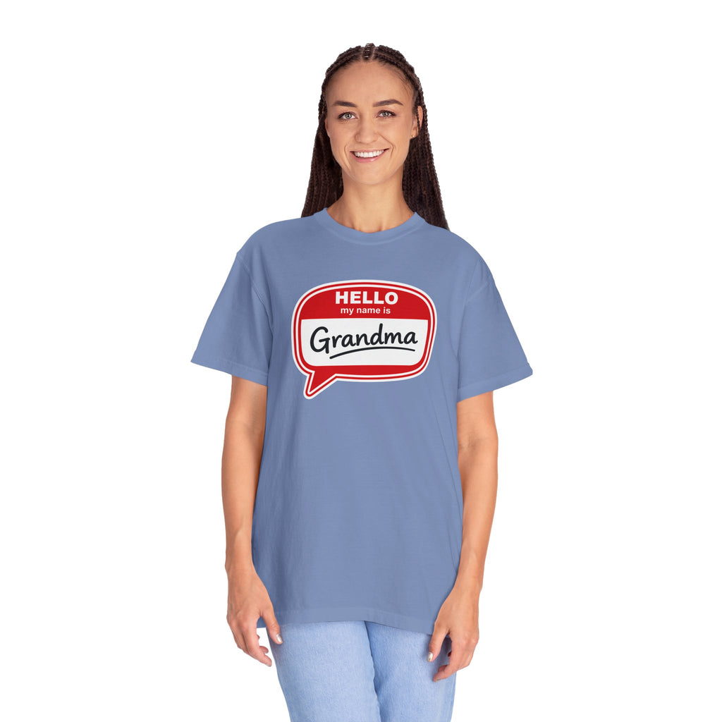 Hello My Name Is Grandma T-Shirt — Funny Grandma Name Tag Tee