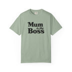 Mum Is The Boss T-Shirt — Funny Mother's Day Tee for Proud Moms