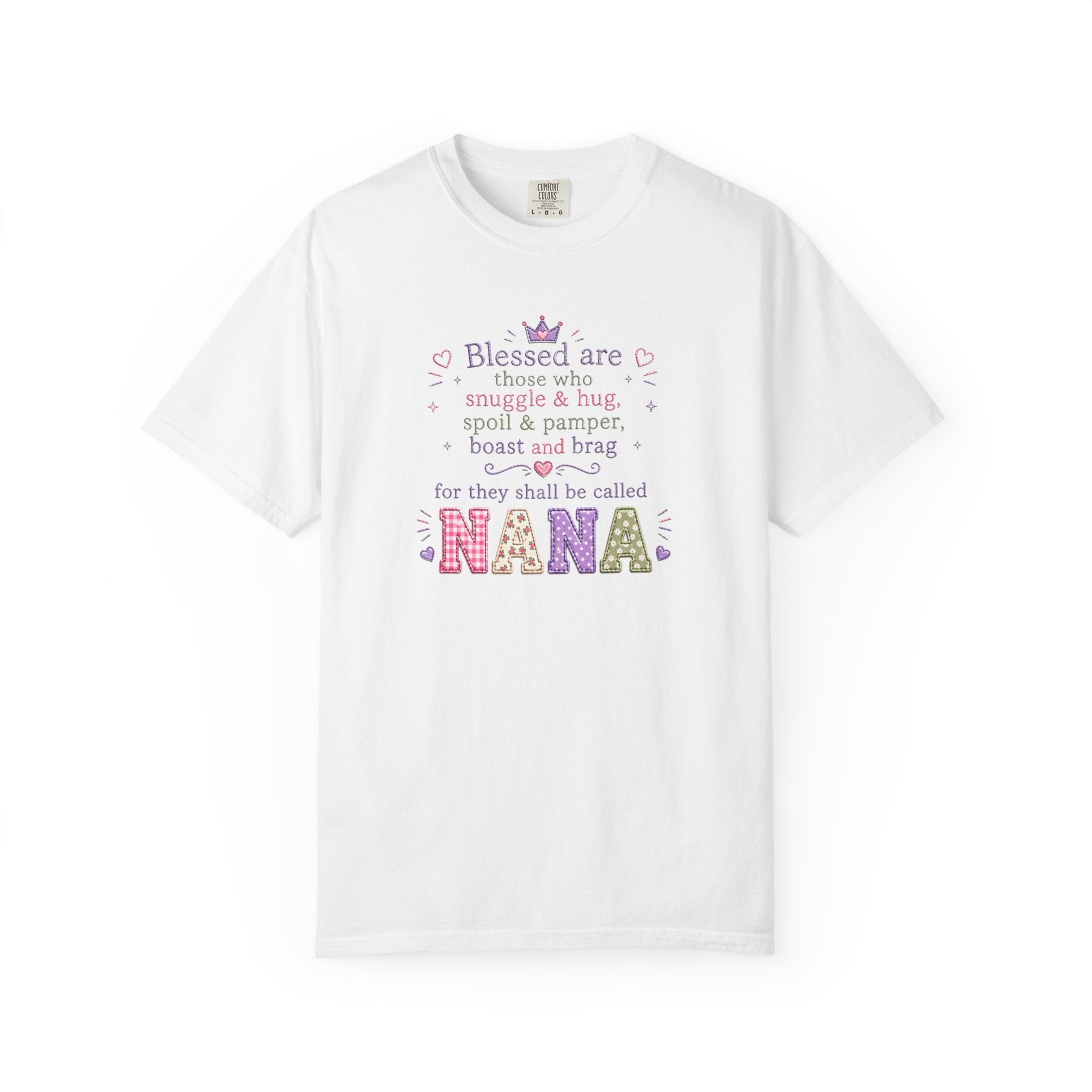Nana Blessings T-Shirt — "Blessed are those who snuggle & pamper..." Grandmother Gift