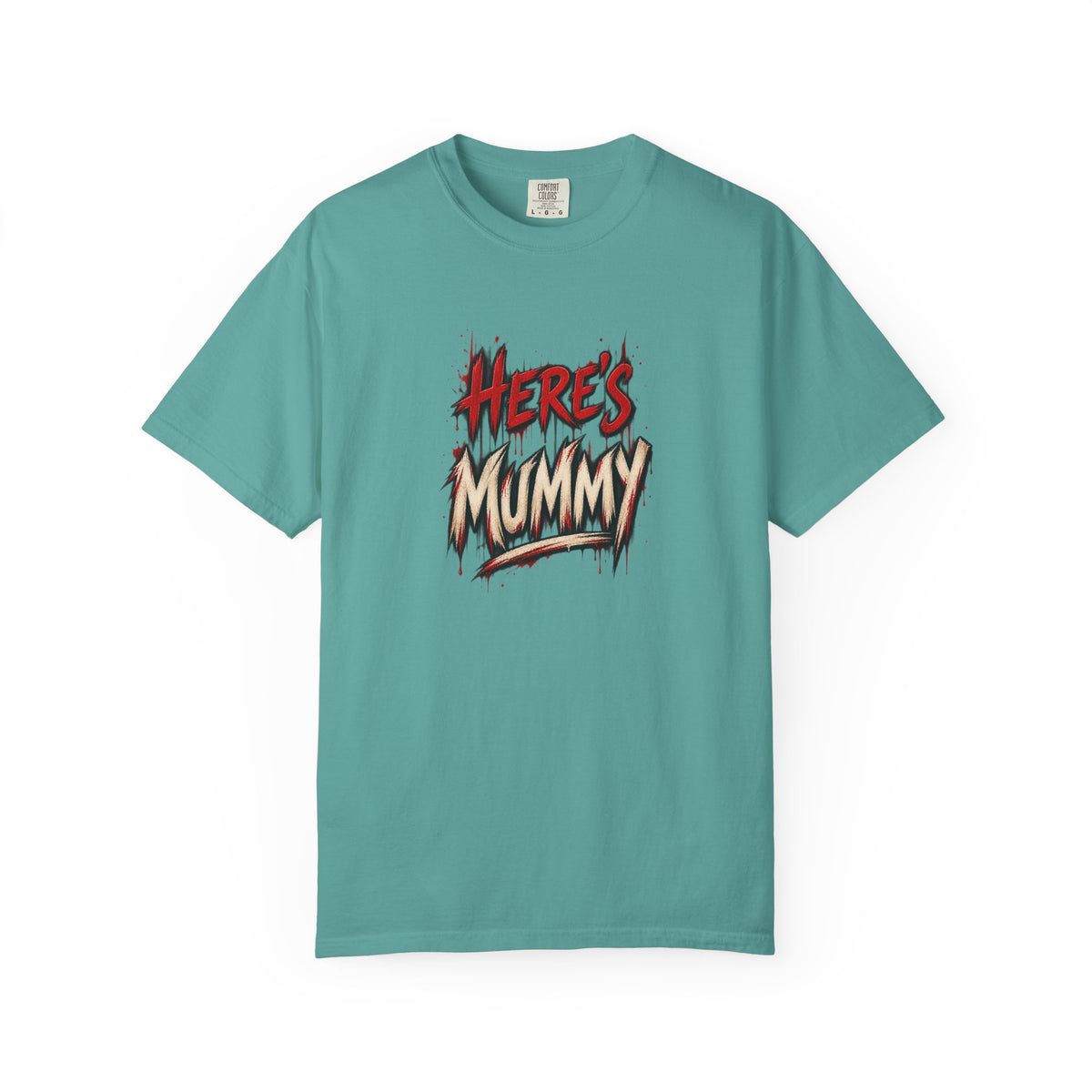 "Here's Mummy" Graphic T-Shirt