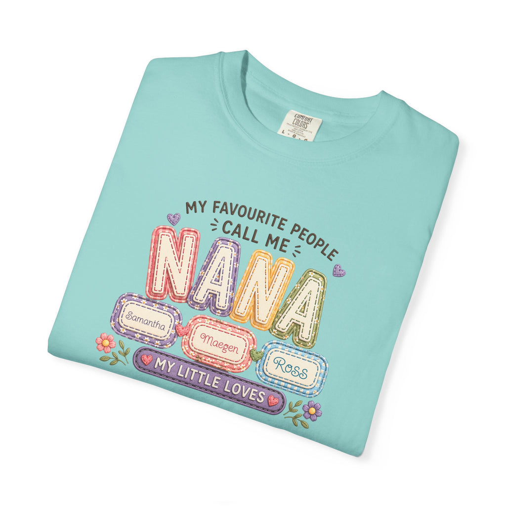 Nana T-Shirt — "My Favourite People Call Me Nana" Floral Grandma Gift Tee