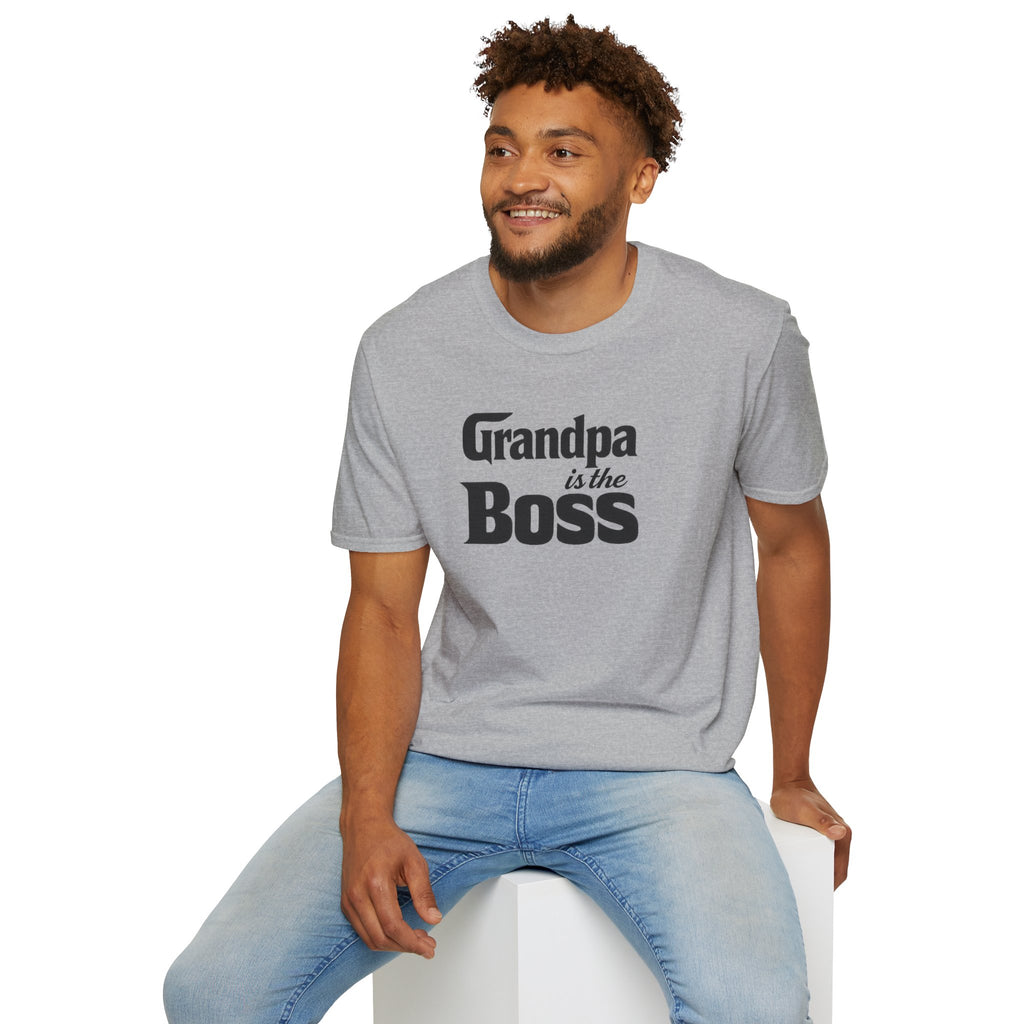 Grandpa Is The Boss T-Shirt – Funny Father's Day Grandpa Tee