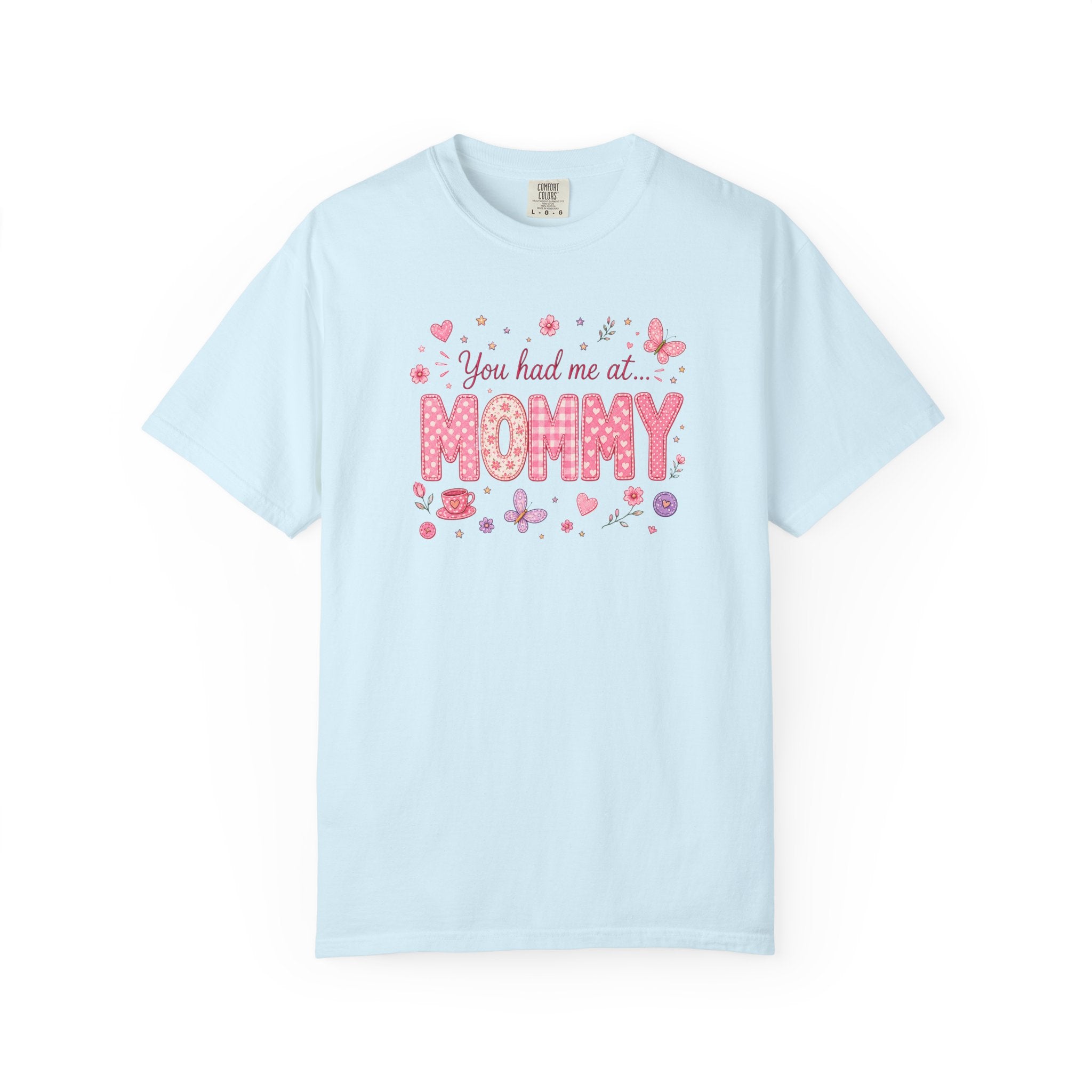 You Had Me at Mommy T-Shirt — Cute Pink Mommy Graphic Tee for New Moms & Mother's Day