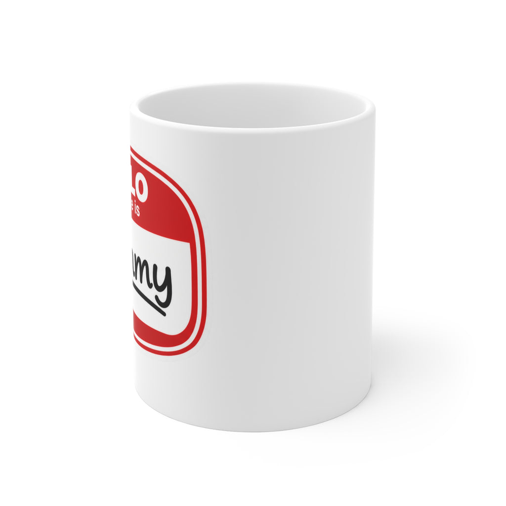 Mug - "Hello My Name Is Mummy" 11oz Novelty Coffee Cup
