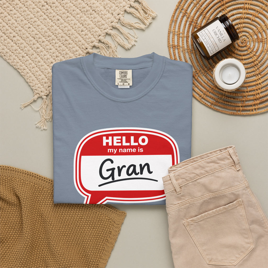 Hello My Name Is Gran T-Shirt – Funny Name Badge Tee for Grandmothers