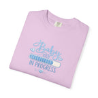 Baby Boy In Progress T-Shirt — Pregnancy Announcement Tee