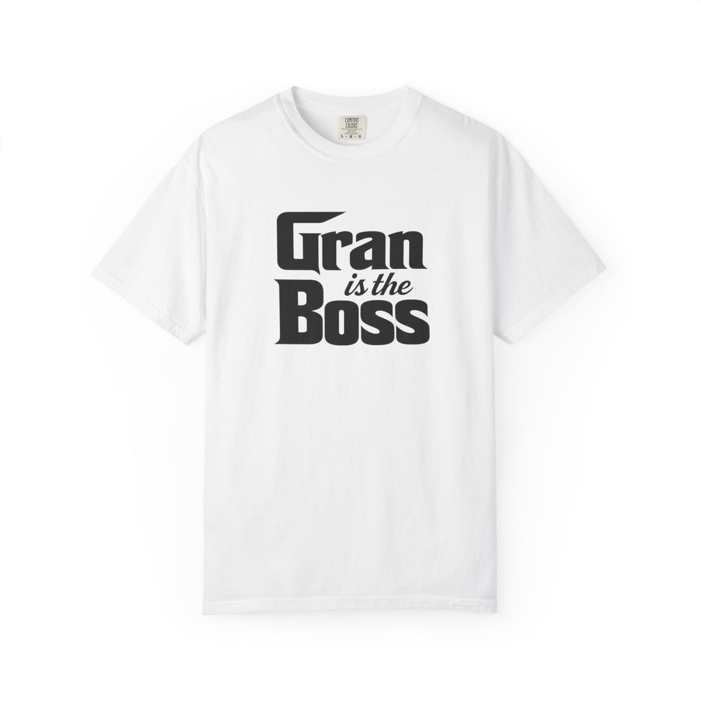 Gran is the Boss T-Shirt