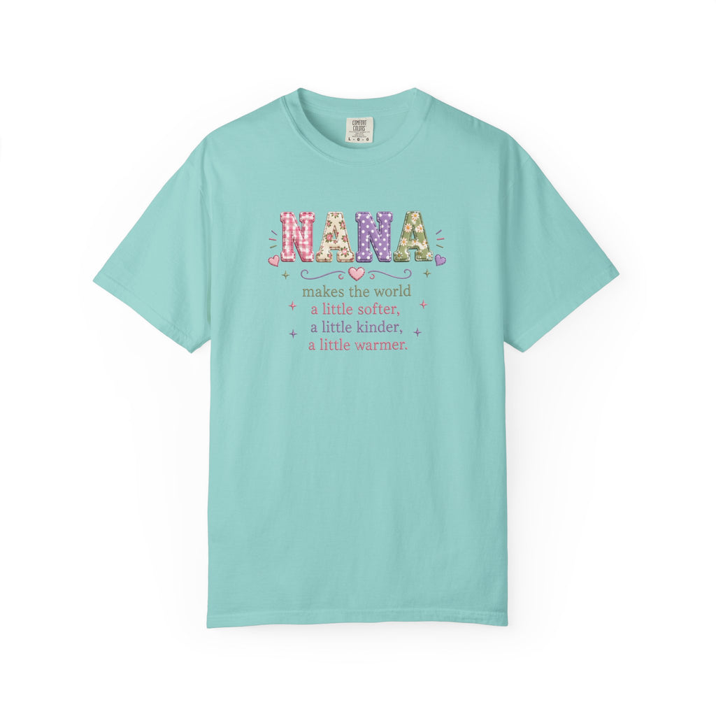 Nana Makes the World Better T-Shirt