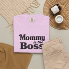 Mommy Is The Boss T-Shirt — Funny Mother's Day Tee for Moms
