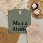 Mama is the Boss T-Shirt — Funny Mom Graphic Tee, Mother's Day Gift