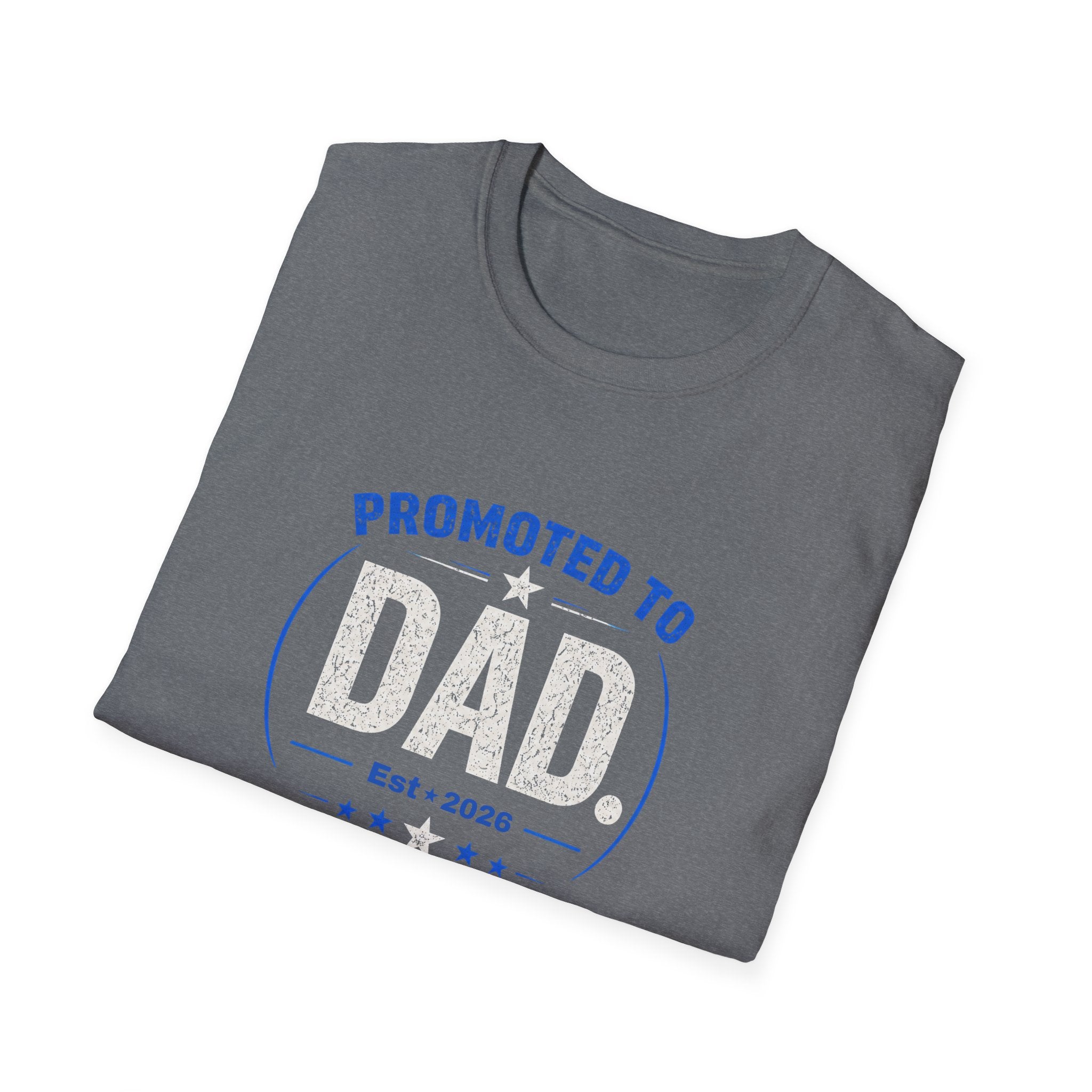Promoted to Dad T-Shirt — New Dad Announcement Gift