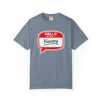 Hello My Name Is Nanny T-Shirt – Funny Name Tag Graphic Tee for Grandparents