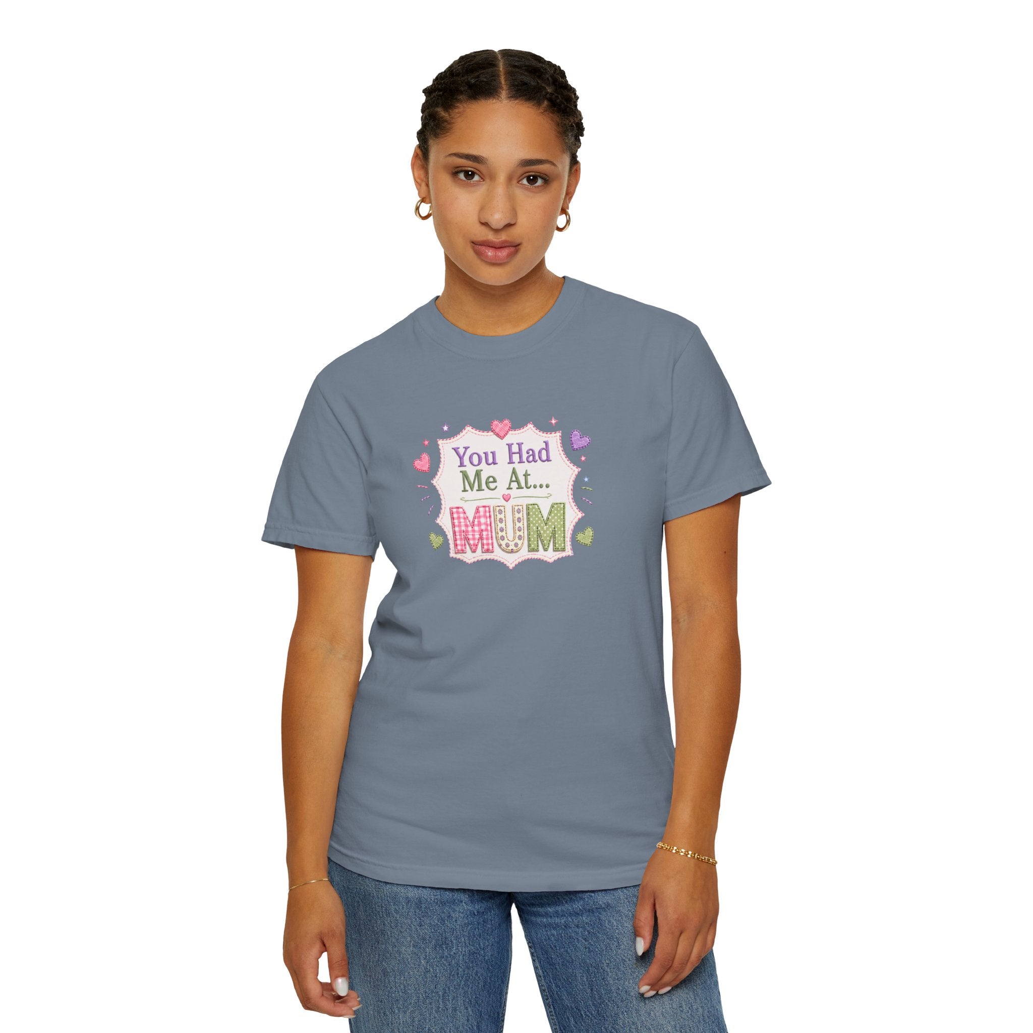 You Had Me at Mum T-Shirt — Cute Mother's Day Tee