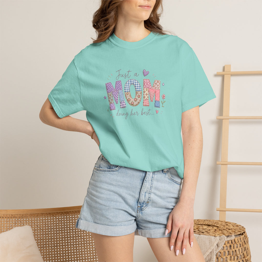 Just A “Mom” Doing Her Best T-Shirt