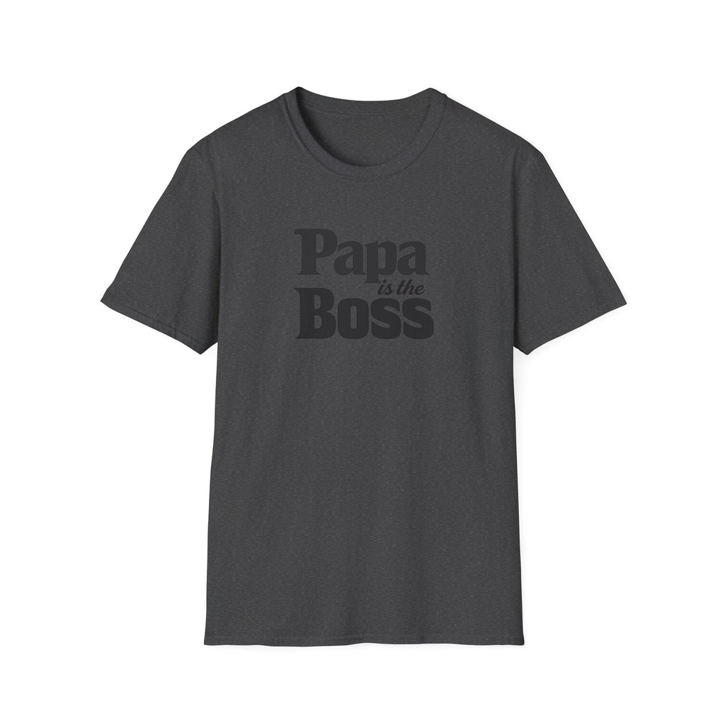 T-Shirt — "Papa is the Boss" Funny Father's Day Tee