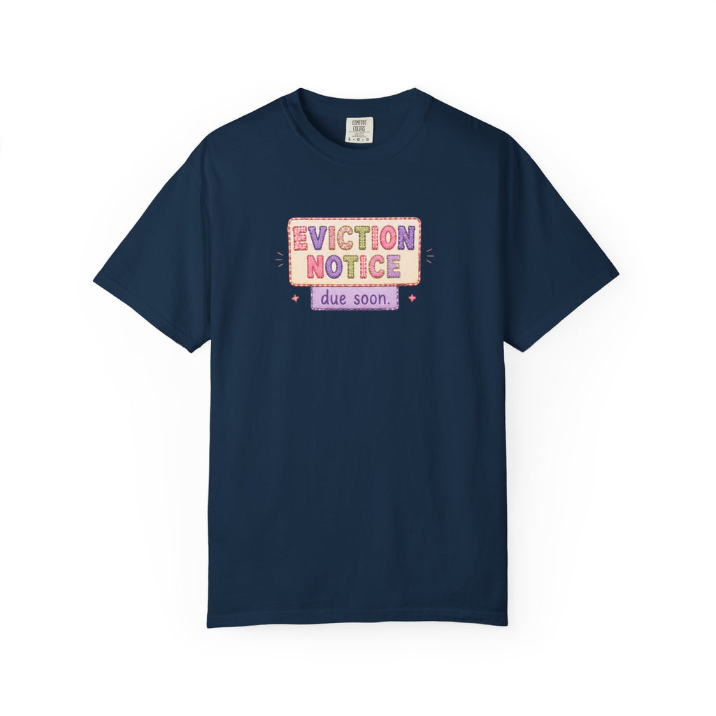 Eviction Notice "Due Soon" Graphic T-Shirt