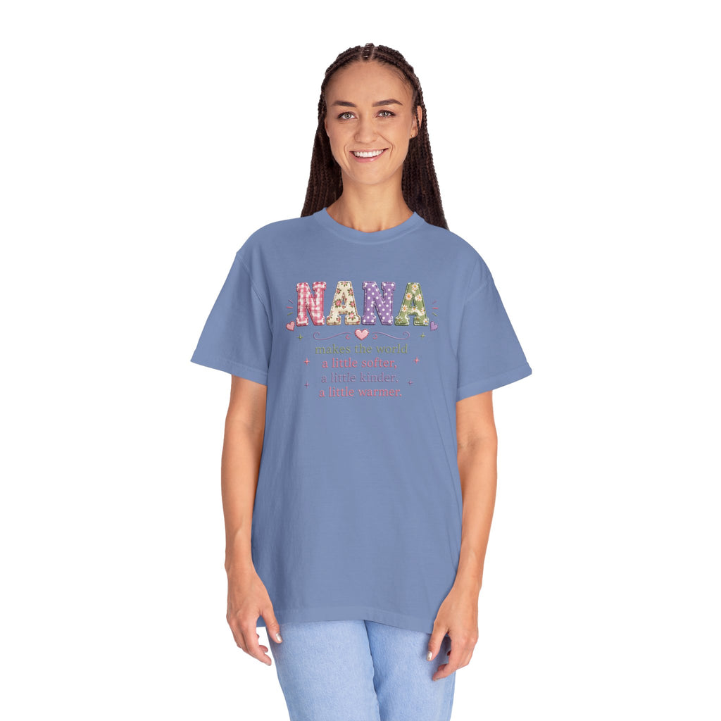 Nana Makes the World Better T-Shirt