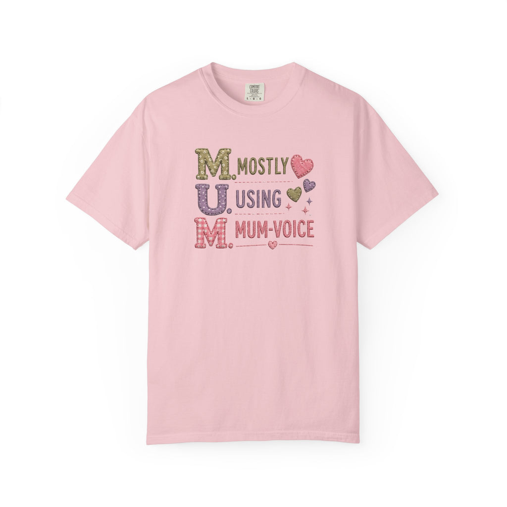 MUM Mostly Using Mum-Voice T-Shirt — Funny Mother's Day Mom Tee