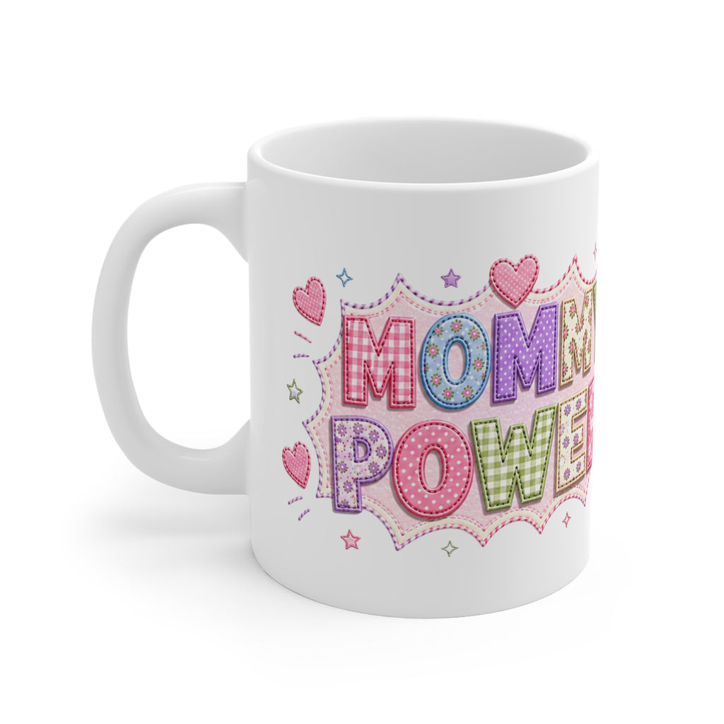 Mommy Power Mug — Colorful Patchwork Mothers Day Coffee Cup