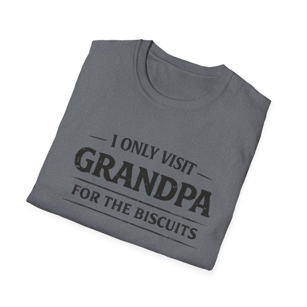 Grandpa Biscuits T-Shirt — "I Only Visit Grandpa For The Biscuits" Funny Family Tee