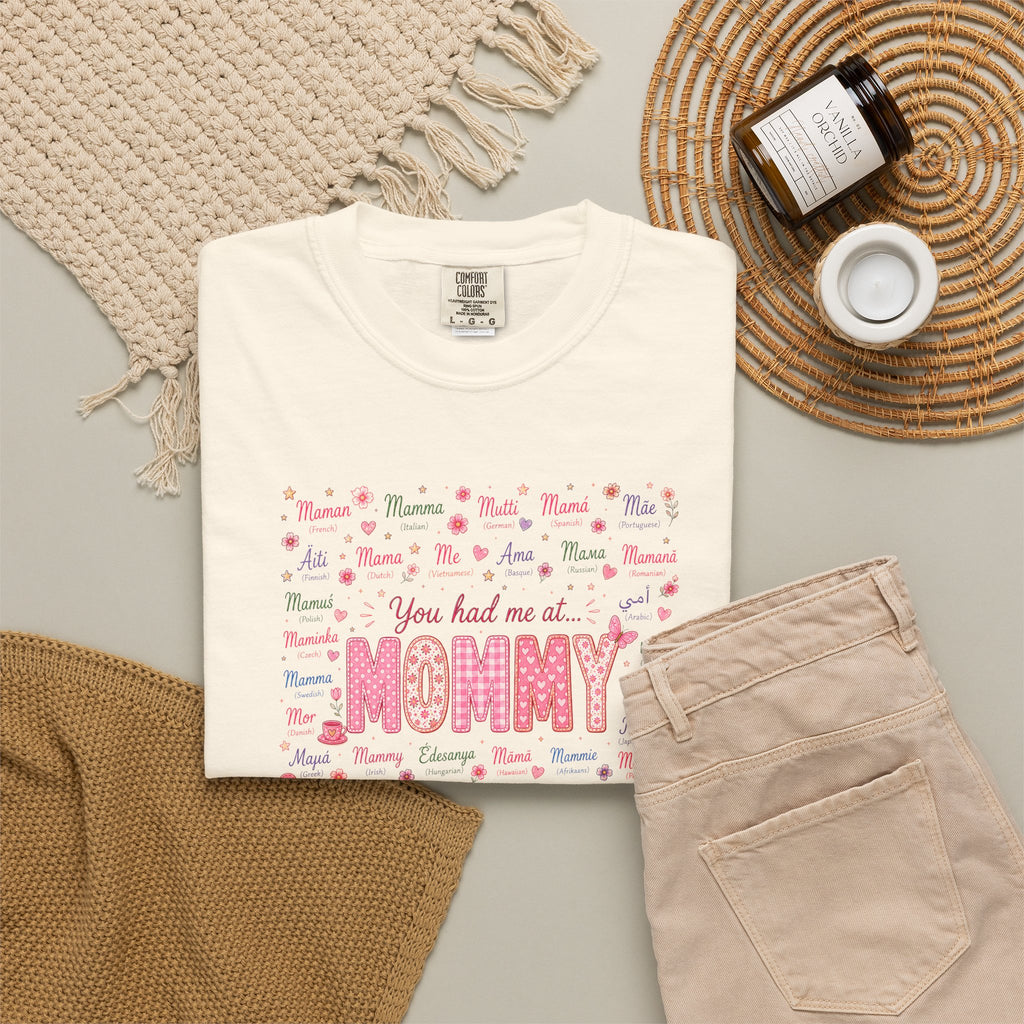 "You Had Me at Mommy" T-Shirt — Cute Mom Baby Shower Graphic Tee