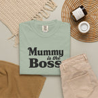 Mummy Is the Boss T-Shirt
