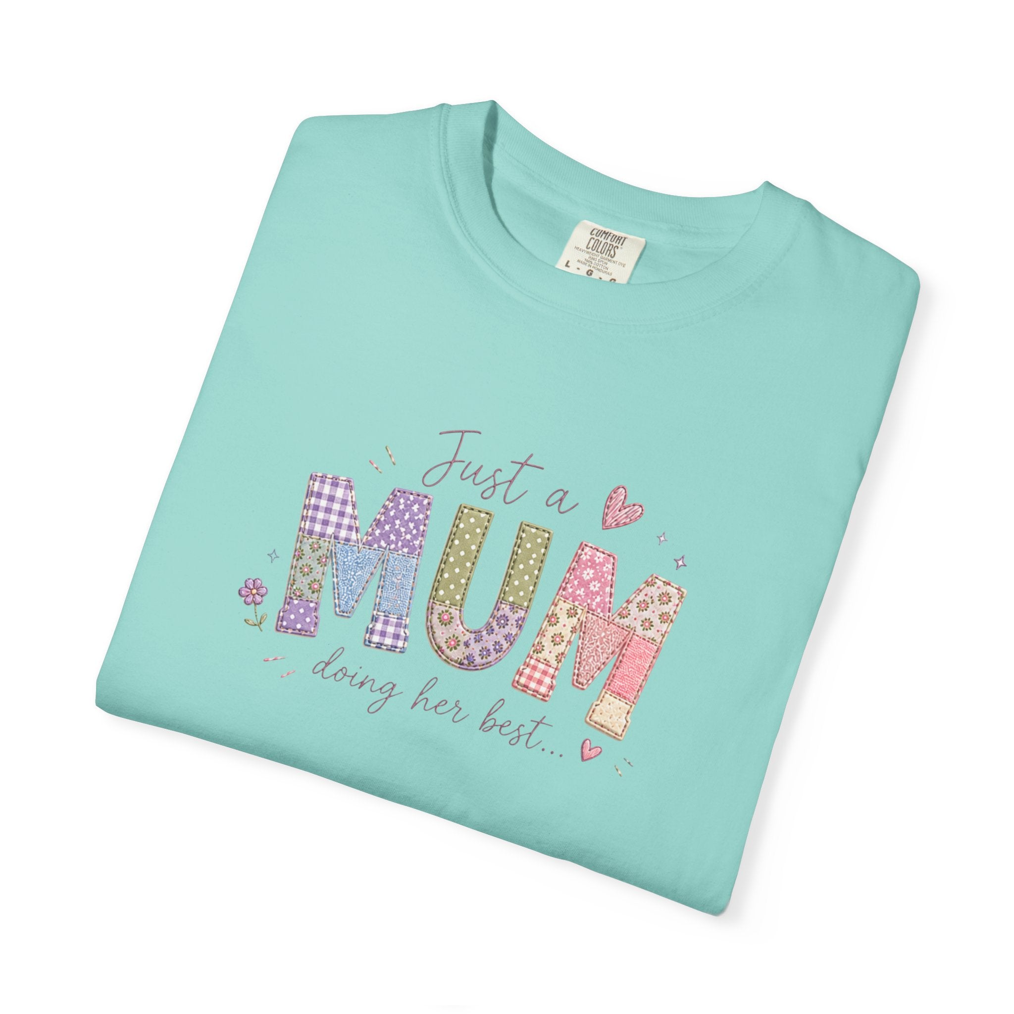Just A “Mum” Doing Her Best T-Shirt